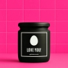 Duftkerze „Ei Love You!“ – Geschenk für den Lieblingsmenschen