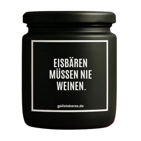 Duftkerze „EISBÄREN MÜSSEN NIE WEINEN.“