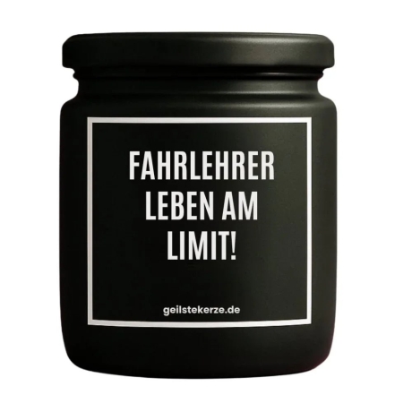 Duftkerze „Fahrlehrer leben am Limit“ – Dankeschön