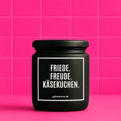 Duftkerze „Friede. Freude. Käsekuchen.“