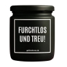 Duftkerze „Furchtlos Und Treu“ – Mitbringsel für die Freundin