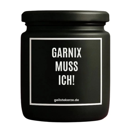 Duftkerze „Garnix Muss Ich!“ – Geburtstagsgeschenk beste Freundin