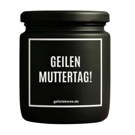 Duftkerze „Geilen Muttertag“ – Geschenk für Mama