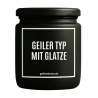 Duftkerze „GEILER TYP MIT GLATZE“ – Geschenk fürs Büro