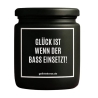 Duftkerze „GLÜCK IST WENN DER BASS EINSETZT!“