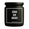 Duftkerze „Gönn Dir Brudi!“ – Geschenk für den Bruder