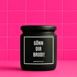 Duftkerze „Gönn Dir Brudi!“ – Geschenk für den Bruder