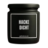 Duftkerze „Hacke Dicht“ – Geschenk Kollegin