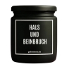 Duftkerze „Hals Und Beinbruch“ – Aufmunterung Geschenk