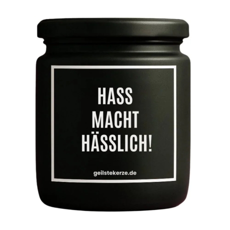 Duftkerze „Hass Macht Hässlich!“ – kleines Geschenk für Frauen