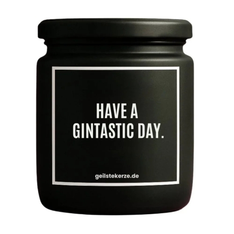 Duftkerze „HAVE A GINTASTIC DAY.“ – Geschenk mit Spruch