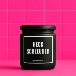 Duftkerze „Heckschleuder“ – Geburtstagsgeschenk beste Freundin