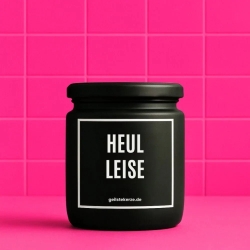 Duftkerze „Heul Leise“ – Wichtelgeschenk Büro