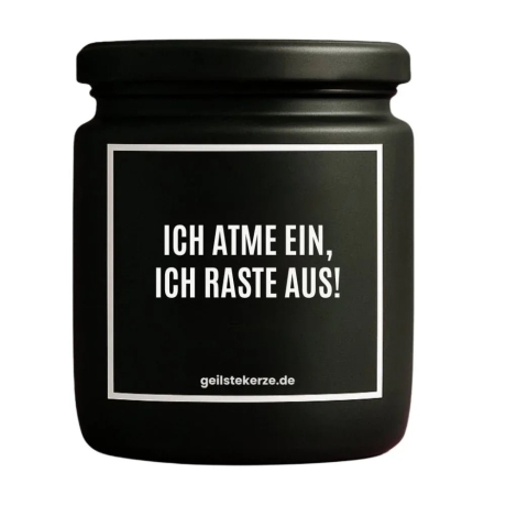 Duftkerze „ICH ATME EIN, ICH RASTE AUS!“ – Geschenk fürs Büro