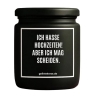 Duftkerze „ICH HASSE HOCHZEIT! ABER ICH MAG SCHEIDEN.“