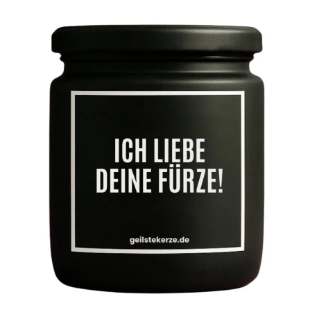 Duftkerze „ICH LIEBE DEINE FÜRZE!“