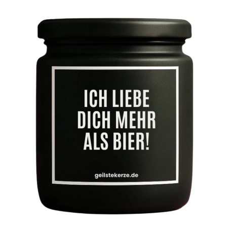 Duftkerze „ICH LIEBE DICH MEHR ALS BIER“ – Geschenk für Männer