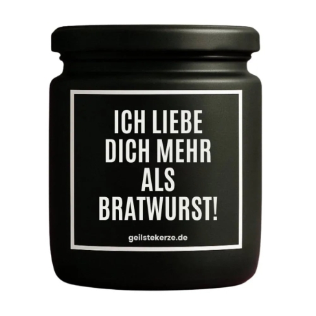 Duftkerze „ICH LIEBE DICH MEHR ALS BRATWURTST“