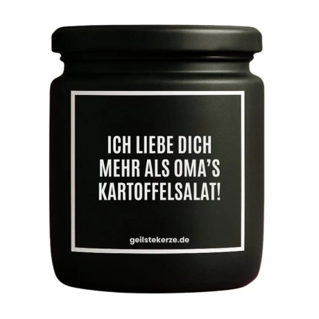 Duftkerze „Ich liebe dich mehr als Omas Kartoffelsalat“