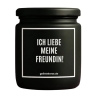 Duftkerze „ICH LIEBE MEINE FREUNDIN!“