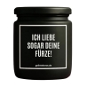 Duftkerze „ICH LIEBE SOGAR DEINE FÜRZE!“