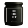 Duftkerze „Ich Liebe Tofu!“ – Geschenk für den Lieblingsmenschen