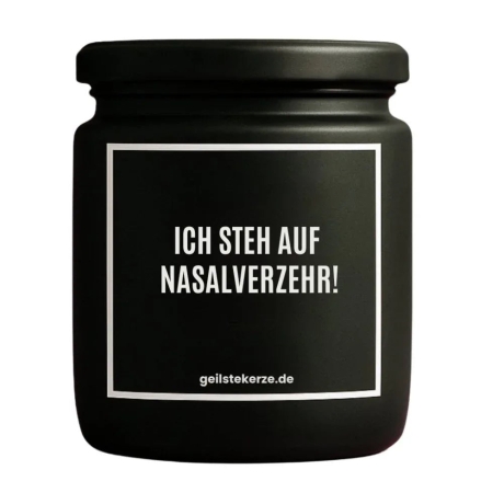 Duftkerze „ICH STEH AUF NASALVERZEHR!“
