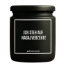 Duftkerze „ICH STEH AUF NASALVERZEHR!“