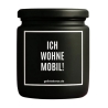 Duftkerze „Ich Wohne Mobil!“ – Mitbringsel als Dankeschön