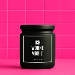 Duftkerze „Ich Wohne Mobil!“ – Mitbringsel als Dankeschön