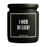 Duftkerze „I HOB DI LIEB!“ – Geburtstagsgeschenk beste Freundin