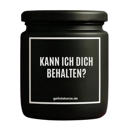 Duftkerze „Kann ich dich behalten“ – Geschenk Freundin