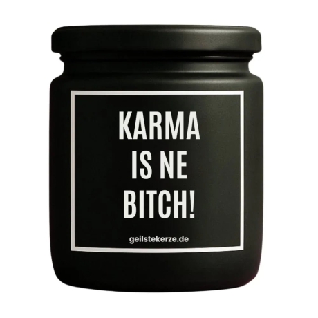 Duftkerze „KARMA IS NE BITCH!“ – Geschenk beste Freundin
