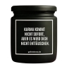 Duftkerze „KARMA KOMMT NICHT SOFORT“