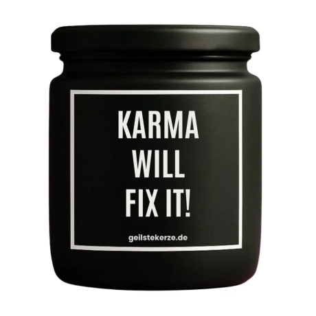 Duftkerze „KARMA WILL FIX IT!“ – Geschenk einfach so