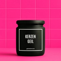 Duftkerze „Kerzengeil“ – Geschenk zum Geburtstag für Männer