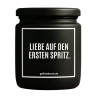 Duftkerze „LIEBE AUF DEN ERSTEN SPRITZ.“