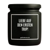 Duftkerze „LIEBE AUF DEN ERSTEN TRIP!“