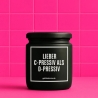 Duftkerze „LIEBER C-PRESSIV ALS D-PRESSIV“