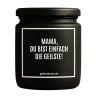 Duftkerze „MAMA, DU BIST EINFACH DIE GEILSTE“ – Geschenk für Mama