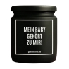 Duftkerze „MEIN BABY GEHÖRT ZU MIR!“