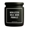 Duftkerze „MEIN LETZTER WILLE. MEHR PROMILLE!“