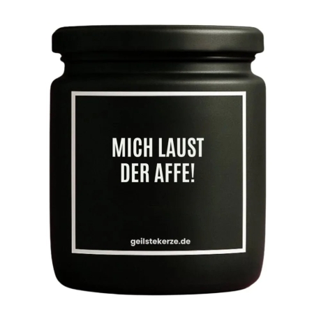 Duftkerze „MICH LAUST DER AFFE!“