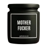 Duftkerze „Motherfucker“ – Geschenk beste Freundin