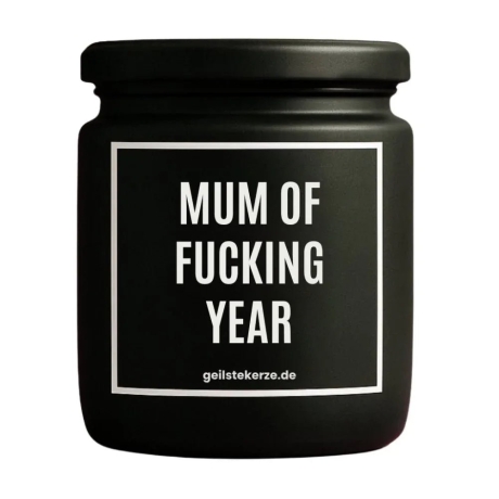 Duftkerze „MUM OF FUCKING YEAR“