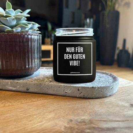 Duftkerze „NUR FÜR DEN GUTEN VIBE“ – Geschenk für die Freundin