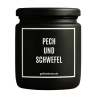 Duftkerze „Pech Und Schwefel“ – Geschenk Kollegin