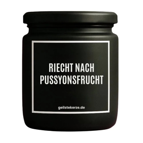 Duftkerze „Riecht Nach Pussyonsfrucht“