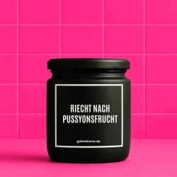 Duftkerze „Riecht Nach Pussyonsfrucht“