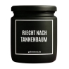 Duftkerze „Riecht Nach Tannenbaum“